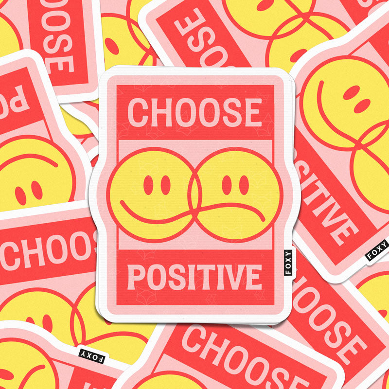 Choose Positive - Sticker